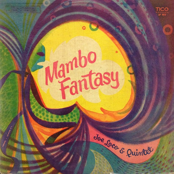 Joe Loco And His Quintet : Mambo Fantasy (LP, Album)