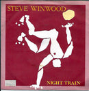 Steve Winwood : Night Train (7", Single)