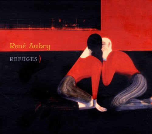 René Aubry : Refuges (CD, Album, Dig)