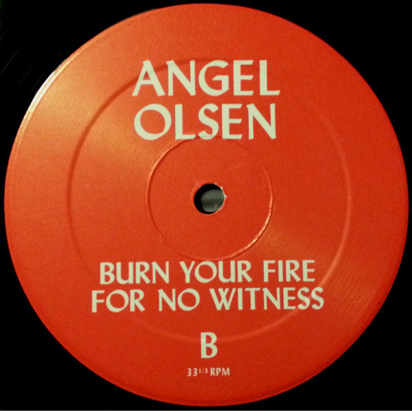 Angel Olsen : Burn Your Fire For No Witness (LP, Album)