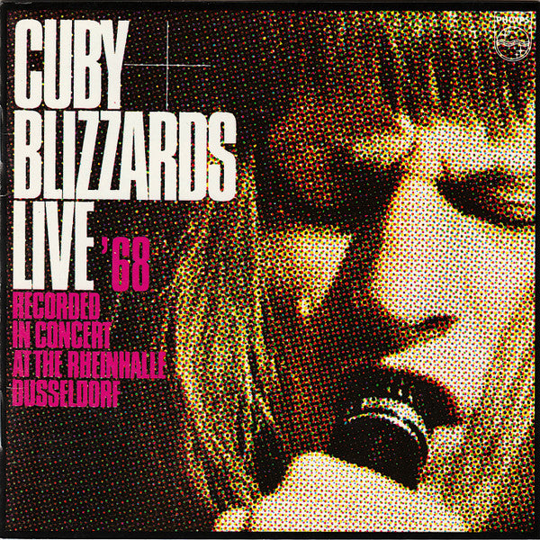 Cuby + Blizzards : Cuby + Blizzards Live '68 (Recorded In Concert At The Rheinhalle Dusseldorf) (CD, Album, RE)