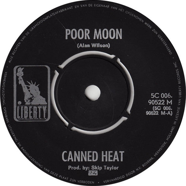 Canned Heat : Poor Moon / Sic 'Em Pigs (7", Single)