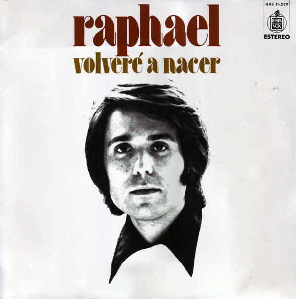 Raphael (2) : Volveré A Nacer (LP, Album)