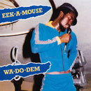 Eek-A-Mouse : Wa-Do-Dem (CD, Album, RE, RM)