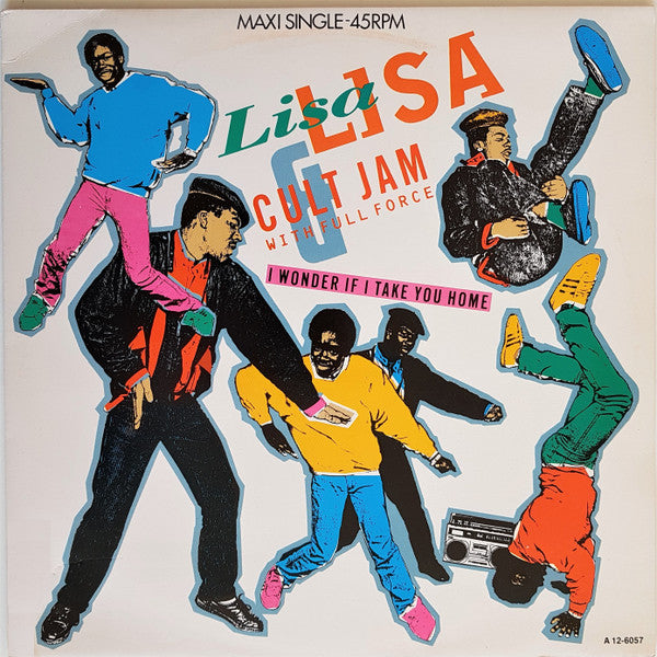 Lisa Lisa & Cult Jam With Full Force : I Wonder If I Take You Home (12", Maxi)