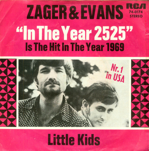 Zager & Evans : In The Year 2525 (7", Single)