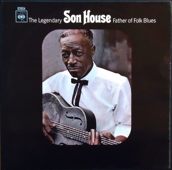 Son House : Father Of Folk Blues (LP, Album)
