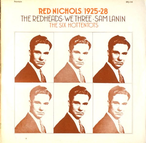Red Nichols : 1925-28: The Redheads - We Three - Sam Lanin - The Six Hottentots (2xLP, Comp)