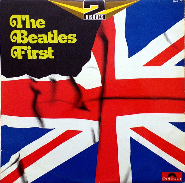 The Beatles : The Beatles First (2xLP, Comp)