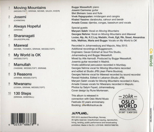 Bugge Wesseltoft, José Miguel Carmona, Shrikanth Sriram, Vivek Rajagopalan, Khaled Yassine, Amade Cossa : OK World (CD, Album)