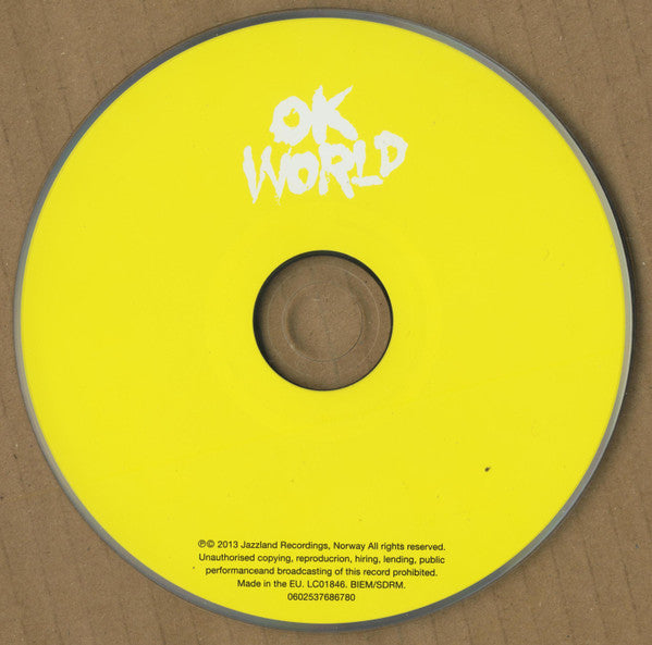 Bugge Wesseltoft, José Miguel Carmona, Shrikanth Sriram, Vivek Rajagopalan, Khaled Yassine, Amade Cossa : OK World (CD, Album)