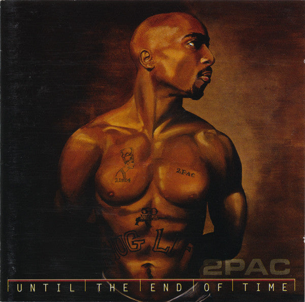 2Pac : Until The End Of Time (2xCD, Album)