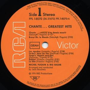 Michel Fugain & Le Big Bazar : Chante… Greatest Hits (LP, Comp)