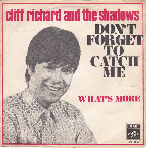 Cliff Richard & The Shadows : Don't Forget To Catch Me (7", Single)