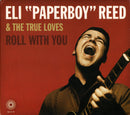 Eli "Paperboy" Reed & The True Loves : Roll With You (CD, Album, Dig)