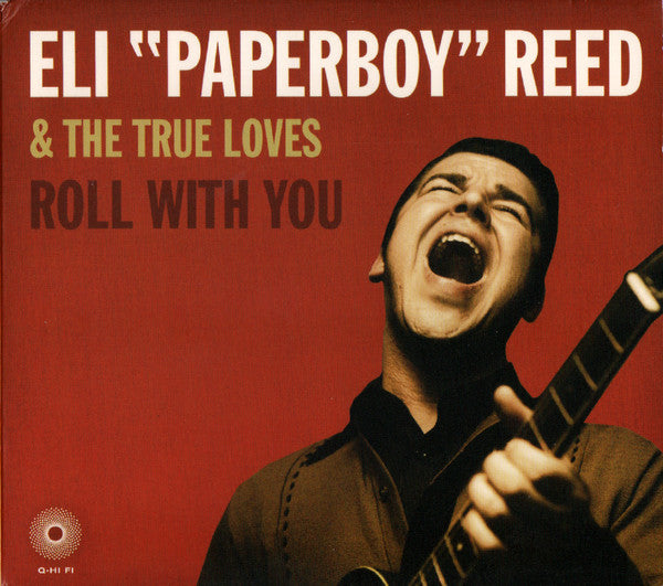 Eli "Paperboy" Reed & The True Loves : Roll With You (CD, Album, Dig)