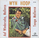 Wyn Hoop : Auf Wiedersehn, Mallorca / Tango Mallorca (7")