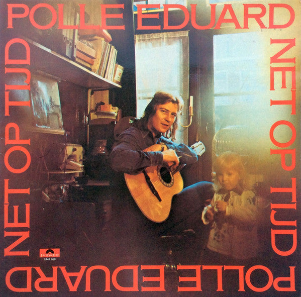 Polle Eduard : Net Op Tijd (LP, Album)