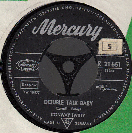 Conway Twitty : Double Talk Baby / Why Can't I Get Through To You	    (7", Single)