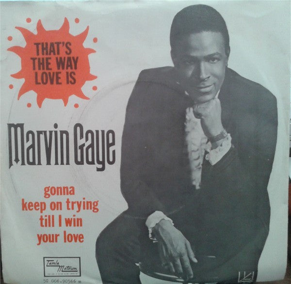 Marvin Gaye : That's The Way Love Is  (7", Single)