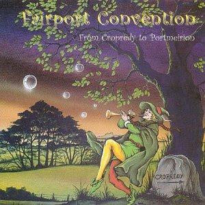 Fairport Convention : From Cropredy To Portmeirion (2xLP)