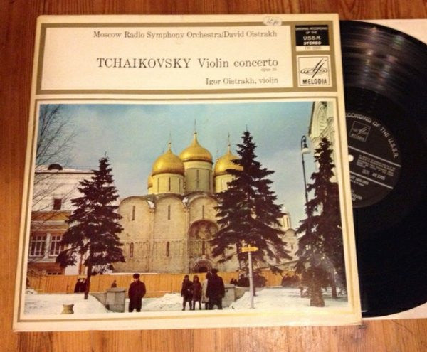 Igor Oistrakh*, Moscow Philharmonic Orchestra Conducted By David Oistrakh*, Tschaikovsky* : Violinconcerto Opus 35 (LP)