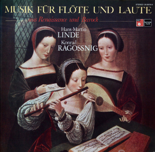 Hans-Martin Linde, Konrad Ragossnig : Musik Für Flöte Und Laute Aus Renaissance Und Barock (LP)