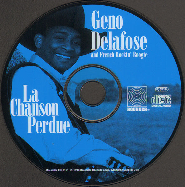 Geno Delafose And French Rockin' Boogie : La Chanson Perdue (CD, Album)