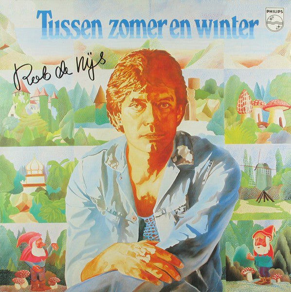Rob de Nijs : Tussen Zomer En Winter (LP, Album)