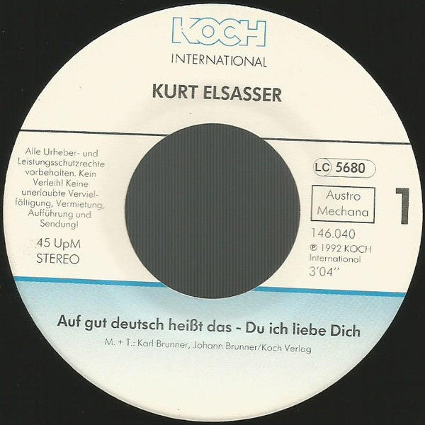 Kurt Elsasser : Auf Gut Deutsch Heisst Das - Du Ich Liebe Dich (7", Single)