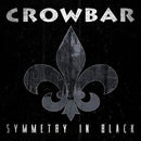 Crowbar (2) : Symmetry In Black (CD, Album)