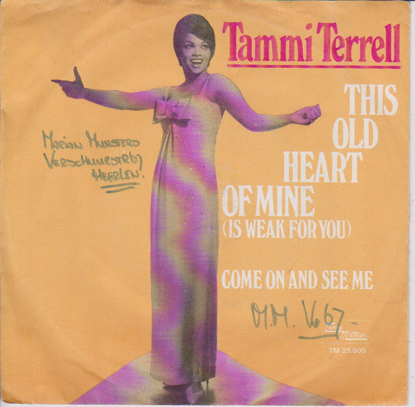 Tammi Terrell : This Old Heart Of Mine / Come On And See Me (7")