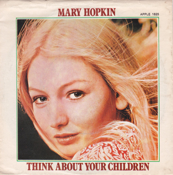 Mary Hopkin : Think About Your Children (7", Single)