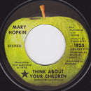 Mary Hopkin : Think About Your Children (7", Single)