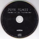 John Hiatt : Terms Of My Surrender (CD, Album)