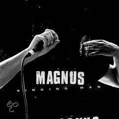 Magnus : Singing Man (7")