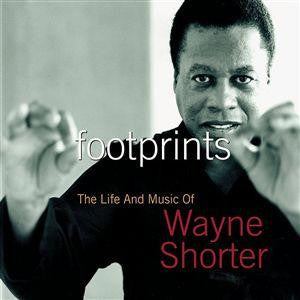 Wayne Shorter : Footprints: The Life And Music Of Wayne Shorter (2xCD, Album, Comp)