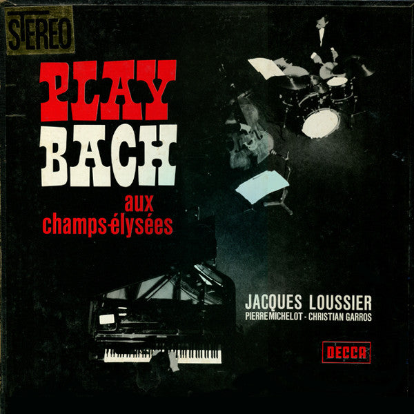 Jacques Loussier - Play Bach Aux Champs-Élysées (LP Tweedehands) - Discords.nl