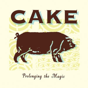 Cake - Prolonging The Magic (LP) (10-03-2023) - Discords.nl