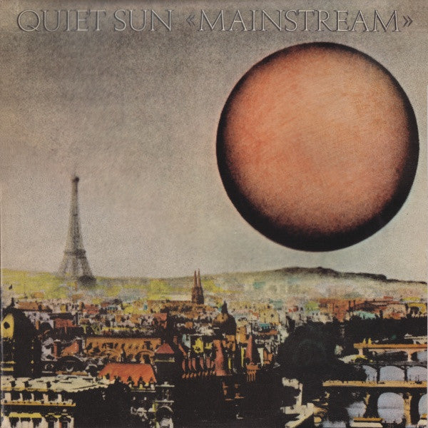 Quiet Sun : Mainstream (LP, Album)