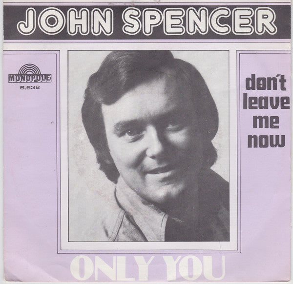 John Spencer : Only You (7", Single)
