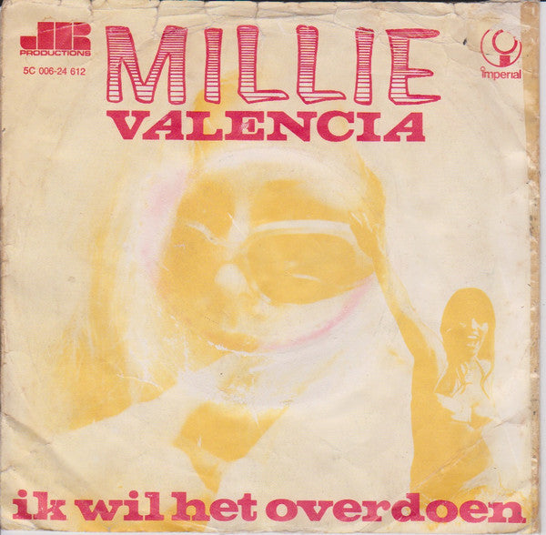 Milly (8) : Valencia / Ik Wil Het Overdoen (7", Single)