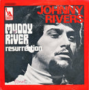 Johnny Rivers : Muddy River / Resurrection (7", Single)