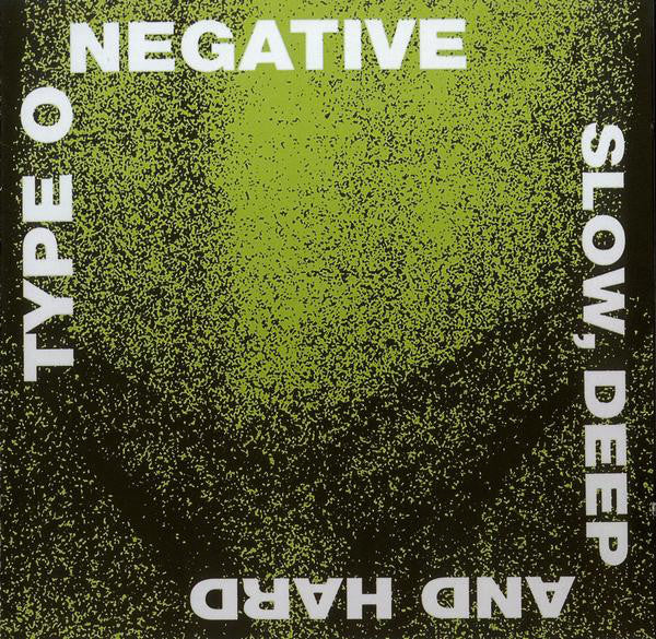 Type O Negative : Slow, Deep And Hard (CD, Album, RE)