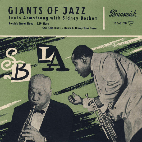 Louis Armstrong With Sidney Bechet : Giants Of Jazz (7", EP, Mono)
