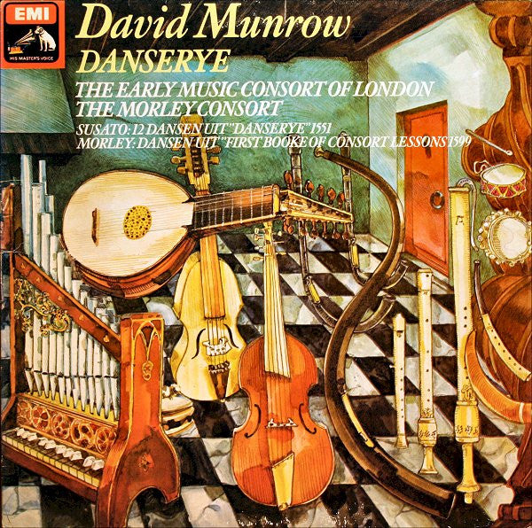 David Munrow • The Early Music Consort Of London • The Morley Consort : Danserye (LP, Album, RE)