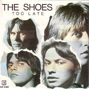 Shoes : Too Late (7", Single, Mono)