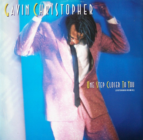 Gavin Christopher : One Step Closer To You (12")