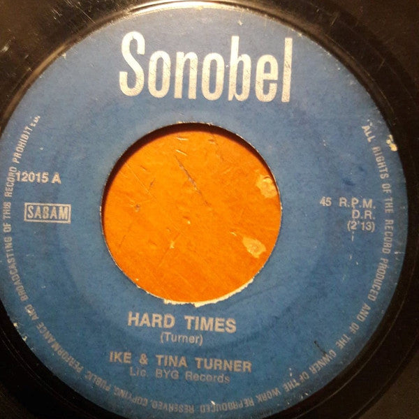 Ike & Tina Turner : Hard Times / Gonna Have Fun (7")