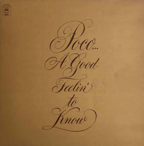 Poco (3) : A Good Feelin' To Know (LP, Album, Gat)